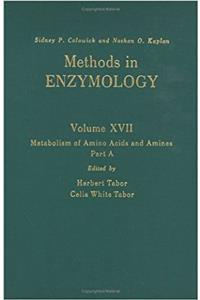 Metabolism of Amino Acids and Amines: Part A: 017 (Methods in Enzymology)