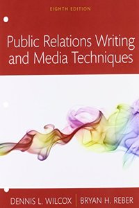 Revel for Public Relations Writing and Media Techniques Books a la Carte Edition Plus Revel -- Access Card Package