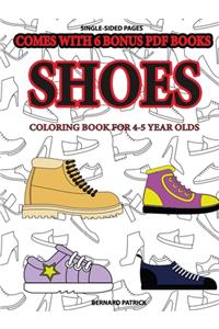 Coloring Book for 4-5 Year Olds (Shoes)
