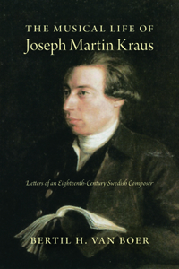 Musical Life of Joseph Martin Kraus