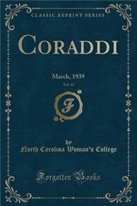 Coraddi, Vol. 43: March, 1939 (Classic Reprint)