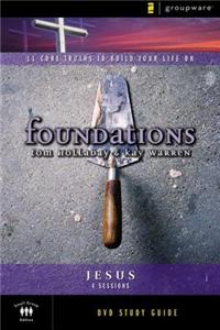 Foundations: Jesus: Small Group Study