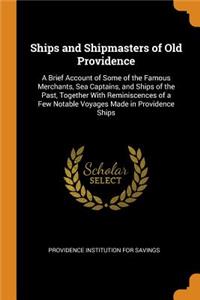 Ships and Shipmasters of Old Providence