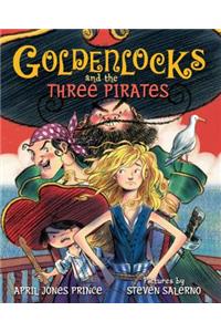 Goldenlocks and the Three Pirates
