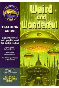 Navigator FWK: Weird and Wonderful Teaching Guide