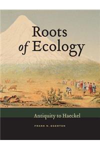 Roots of Ecology