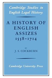 History of English Assizes 1558-1714