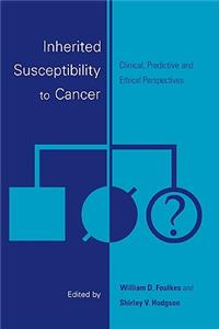 Inherited Susceptibility to Cancer