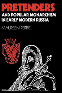 Pretenders and Popular Monarchism in Early Modern Russia