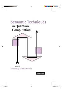 Semantic Techniques in Quantum Computation