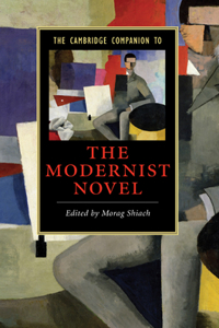 Cambridge Companion to the Modernist Novel