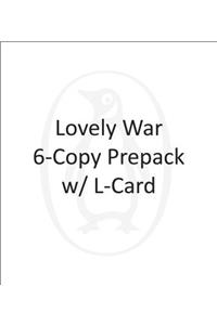 Lovely War 6-Copy Prepack W/ L-Card