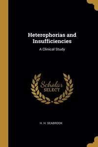 Heterophorias and Insufficiencies