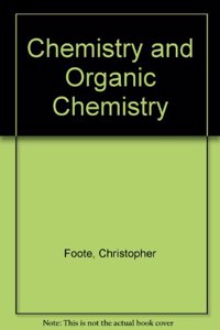 Chemistry and Organic Chemistry