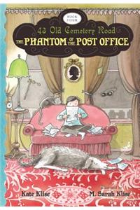 Phantom of the Post Office: 43 Old Cemetery Road, Bk 4