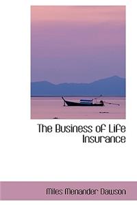 The Business of Life Insurance