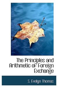 The Principles and Arithmetic of Foreign Exchange