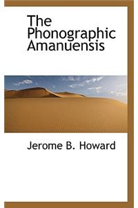 The Phonographic Amanuensis