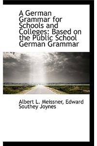 A German Grammar for Schools and Colleges