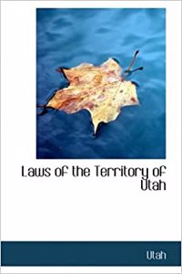 Laws of the Territory of Utah