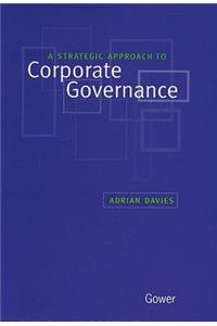 Strategic Approach to Corporate Governance