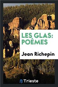 Les glas: poï¿½mes