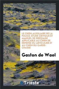 Le Chien Auxiliaire de la Police