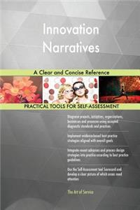 Innovation Narratives A Clear and Concise Reference