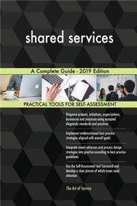 shared services A Complete Guide - 2019 Edition