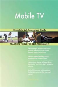 Mobile TV Complete Self-Assessment Guide