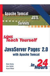 Sams Teach Yourself JavaServer Pages 2.0 with Apache Tomcat in 24 Hours, Complete Starter Kit
