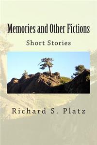 Memories and Other Fictions