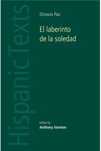 El Laberinto De La Soledad by Octavio Paz