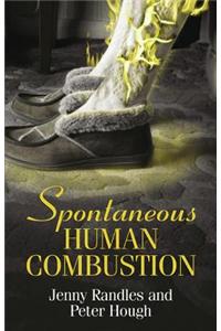 Spontaneous Human Combustion