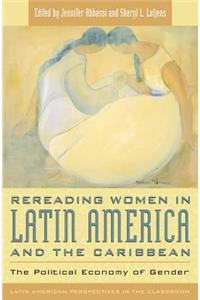 Rereading Women in Latin America and the Caribbean