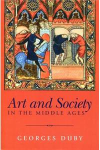 Art and Society in the Middle Ages