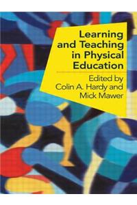 Learning and Teaching in Physical Education