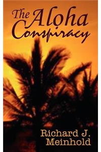 The Aloha Conspiracy