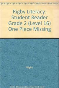 Rigby Literacy: Student Reader Grade 2 (Level 16) One Piece Missing