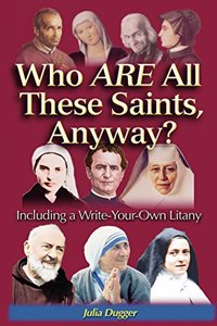 Who Are All These Saints, Anyway?