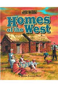 Homes of the West