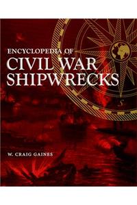 Encyclopedia of Civil War Shipwrecks