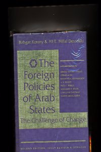 The Foreign Policies of Arab States: The Challenge of Change--Second Edition