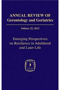 Annual Review of Gerontology and Geriatrics, Volume 32