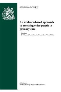 Evidence-Based Approach to Assessing Older People in Primary