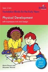 Physical Development with Expressive Arts and Design