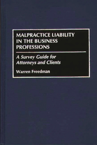 Malpractice Liability in the Business Professions