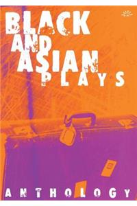 Black and Asian Plays