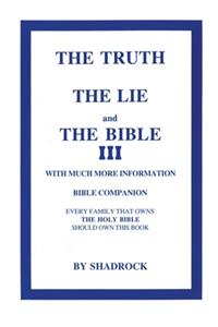 Truth, The Lie and The Bible