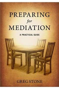 Preparing for Mediation